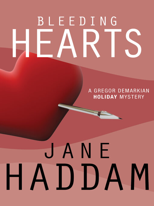 Title details for Bleeding Hearts by Jane Haddam - Available